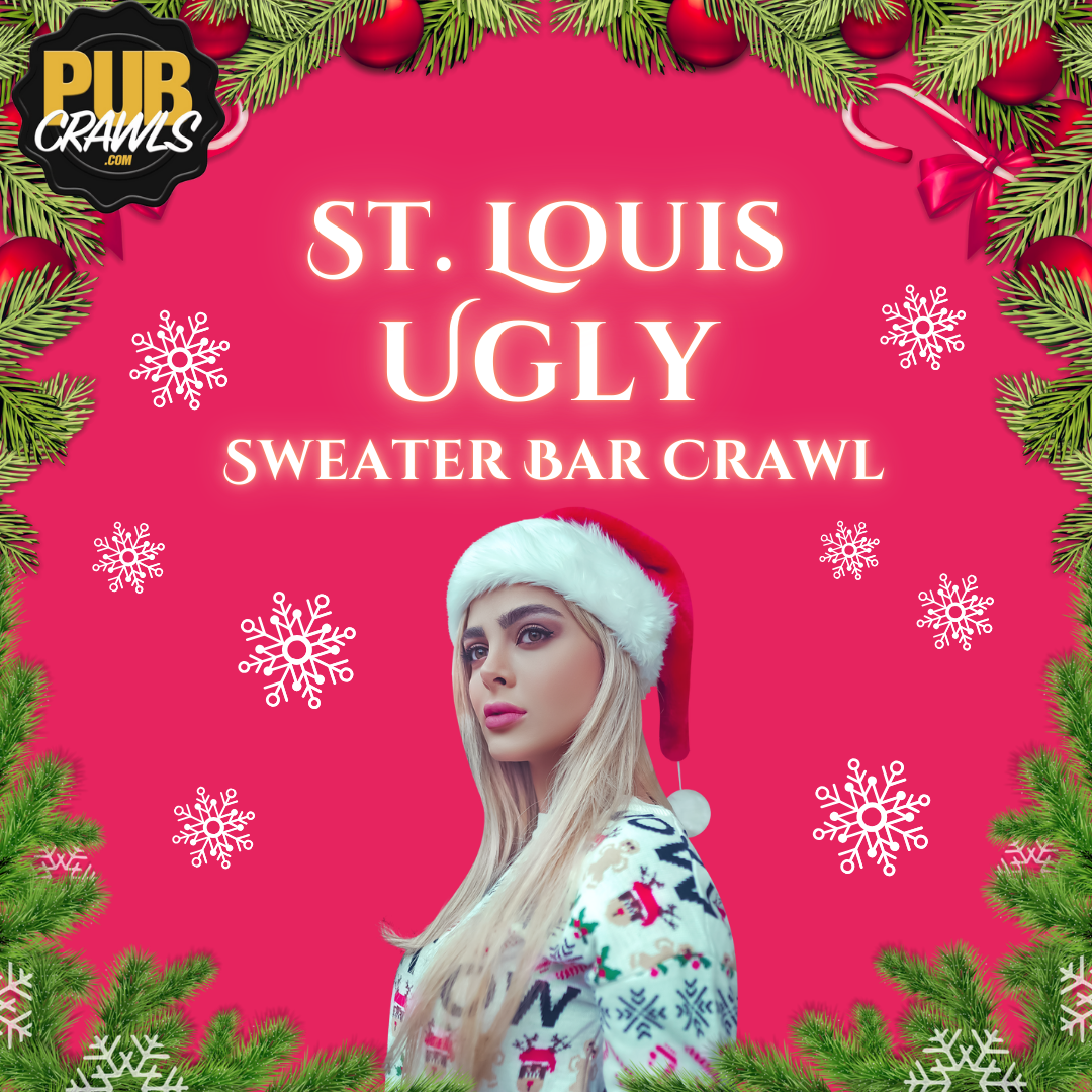 St. Louis Ugly Sweater Bar Crawl
